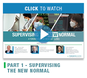 Supervising the New Normal - A Toronto Centre webcast series