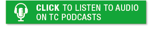 Click to listen to audio on TC podcasts